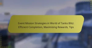 featured-image-event-mission-strategies-in-world-of-tanks-blitz-efficient-completion-maimising-rewards-tips