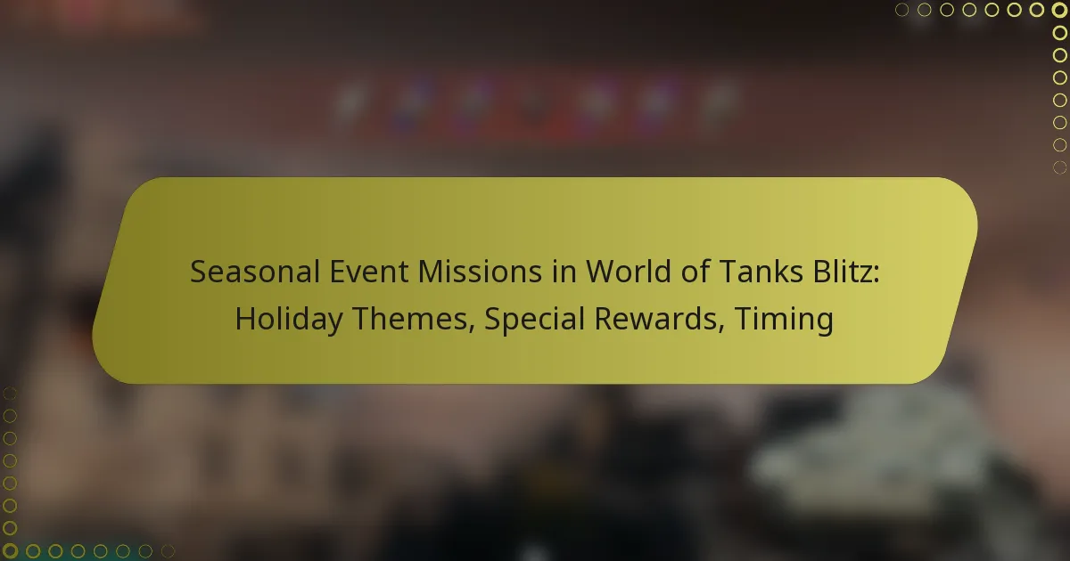 featured-image-seasonal-event-missions-in-world-of-tanks-blitz-holiday-themes-special-rewards-timing