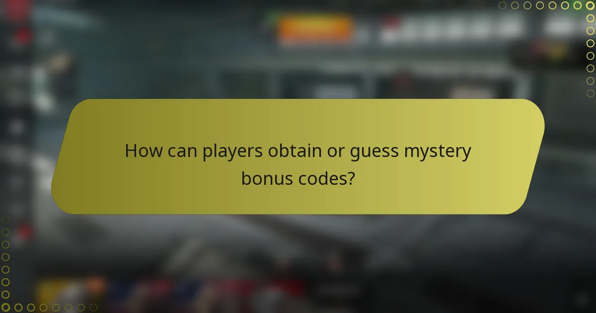 How can players obtain or guess mystery bonus codes?