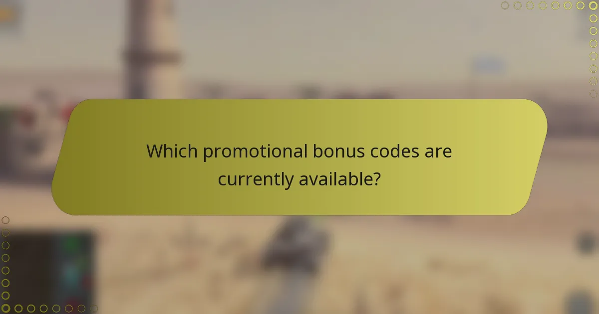 Which promotional bonus codes are currently available?